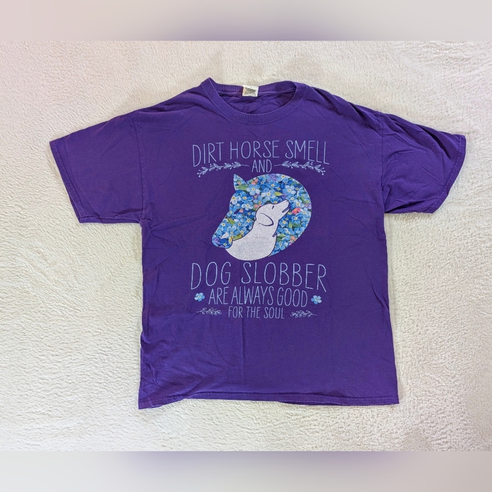 Dirt Horse Smell & Dog Slobber T-Shirt Size L Funny Cute Tee Dog Lovers